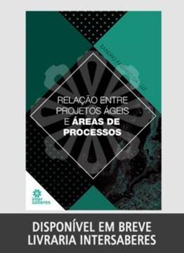Imagem de RELACAO ENTRE PROJETOS AGEIS E AREA DE PROCESSOS
