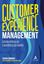 Imagem de CUSTOMER EXPERIENCE MANAGEMENT - GESTAO PRATICA DA EXPERIENCIA DO CLIENTE