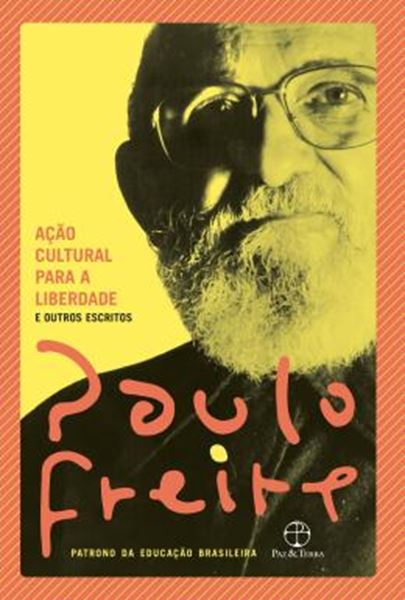 Picture of ACAO CULTURAL PARA A LIBERDADE E OUTROS ESCRITOS - 16ªED
