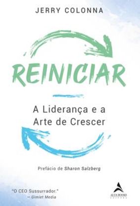 Imagem de REINICIAR - A LIDERANCA E A ARTE DE CRESCER