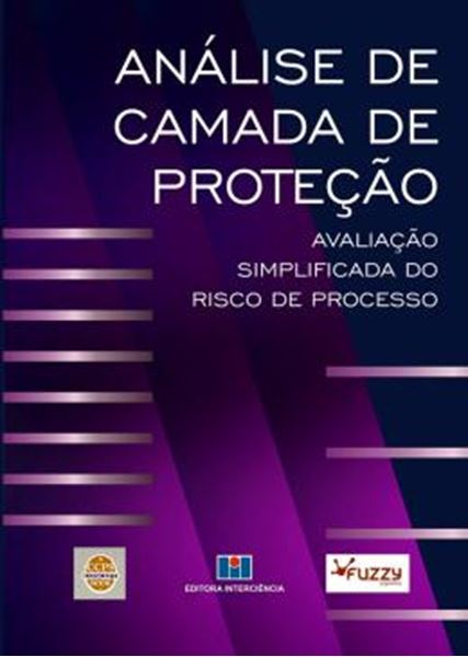 Picture of ANALISE DE CAMADA DE PROTECAO- AVALIACAO SIMPLIFICADA DO RISCO DE PROCESSO