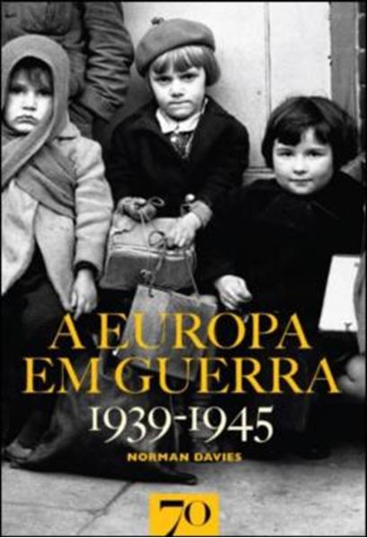 Picture of A EUROPA EM GUERRA - 1939-1945