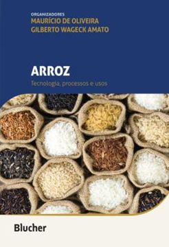 Imagem de ARROZ - TECNOLOGIA, PROCESSOS E USOS