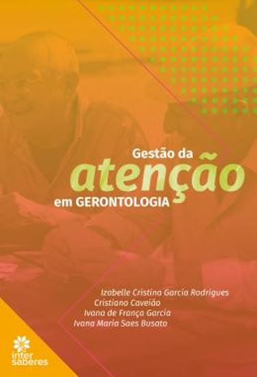 Picture of GESTAO DA ATENCAO EM GERONTOLOGIA