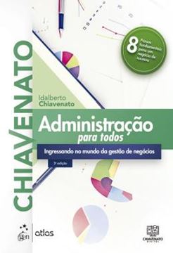 Imagem de ADMINISTRACAO PARA TODOS - INGRESSANDO NO MUNDO DA GESTAO DE NEGOCIOS - 3ª ED.