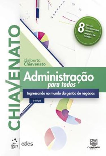 Picture of ADMINISTRACAO PARA TODOS - INGRESSANDO NO MUNDO DA GESTAO DE NEGOCIOS - 3ª ED.