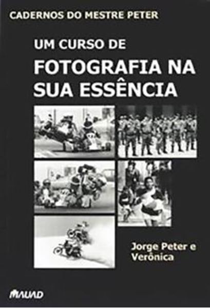 Picture of CADERNOS DO MESTRE PETER - UM CURSO DE FOTOGRAFIA NA SUA ESSENCIA