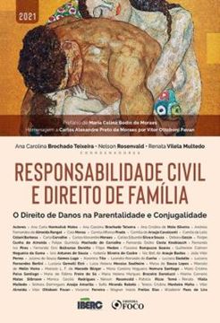 Imagem de RESPONSABILIDADE CIVIL E DIREITO DE FAMILIA - O DIREITO DE DANOS NA PARENTALIDADE E CONJUGALIDADE