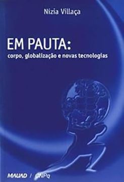 Imagem de EM PAUTA: CORPO, GLOBALIZACAO E NOVAS TECNOLOGIAS