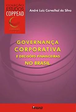 Imagem de GOVERNANCA CORPORATIVA E DECISOES FINANCEIRAS NO BRASIL