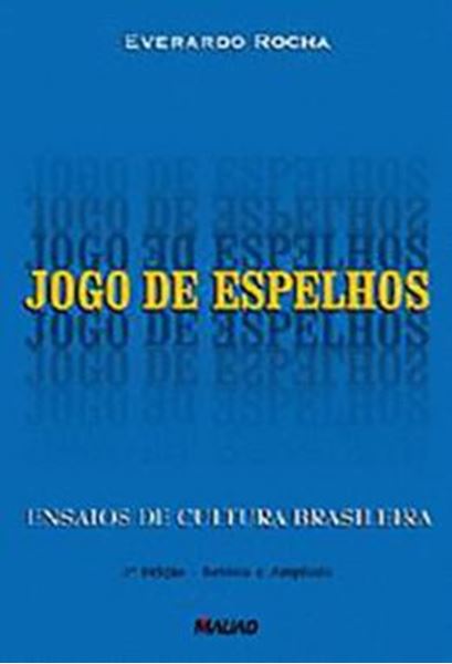 Picture of JOGO DE ESPELHOS: ENSAIOS DE CULTURA BRASILEIRA