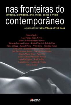 Imagem de NAS FRONTEIRAS DO CONTEMPORANEO - TERRITORIO, IDENTIDADE, ARTE, MODA, CORPO E MIDIA
