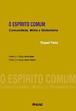 Imagem de O ESPIRITO COMUM: COMUNIDADE, MIDIA E GLOBALISMO