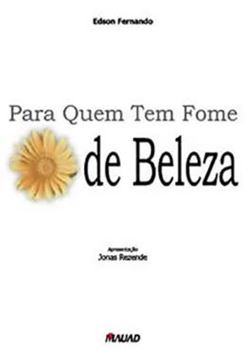 Imagem de PARA QUEM TEM FOME DE BELEZA
