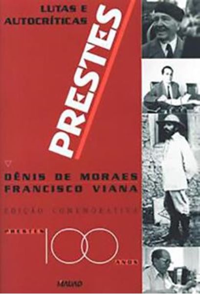 Picture of PRESTES: LUTAS E AUTOCRITICAS