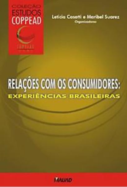 Picture of RELACOES COM OS CONSUMIDORES: EXPERIENCIAS BRASILEIRAS