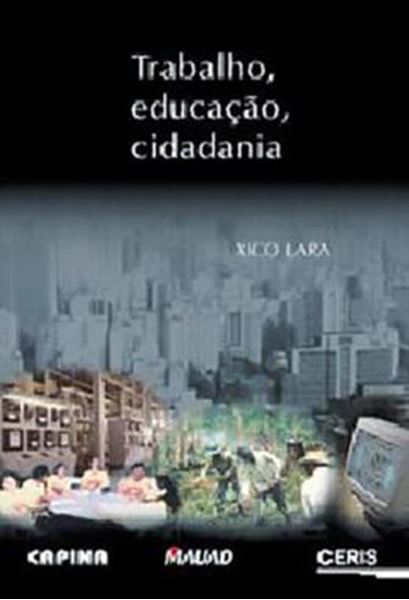 Picture of TRABALHO, EDUCACAO, CIDADANIA