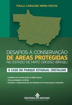 Imagem de DESAFIOS A CONSERVACAO DE AREAS PROTEGIDAS NO ESTADO DE MATO GROSSO (BRASIL) - O CASO DO PARQUE ESTADUAL CRISTALINO