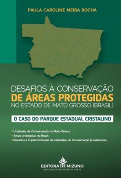 Picture of DESAFIOS A CONSERVACAO DE AREAS PROTEGIDAS NO ESTADO DE MATO GROSSO (BRASIL) - O CASO DO PARQUE ESTADUAL CRISTALINO