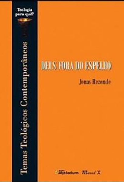 Picture of DEUS FORA DO ESPELHO