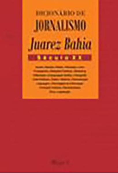 Picture of DICIONARIO DE JORNALISMO JUAREZ BAHIA: SECULO XX