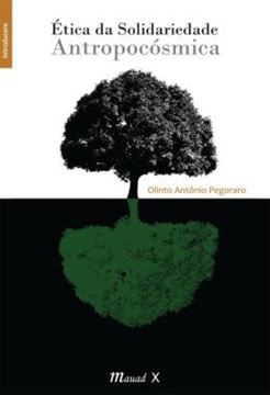 Imagem de ETICA DA SOLIDARIEDADE ANTROPOCOSMICA