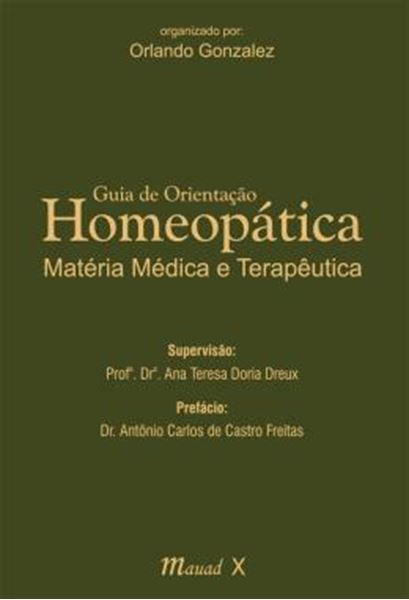 Picture of GUIA DE ORIENTACAO HOMEOPATICA: MATERIA MEDICA E TERAPEUTICA
