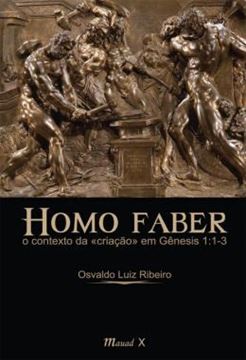 Imagem de HOMO FABER: O CONTEXTO DA CRIACAO EM GENESIS 1:1-3