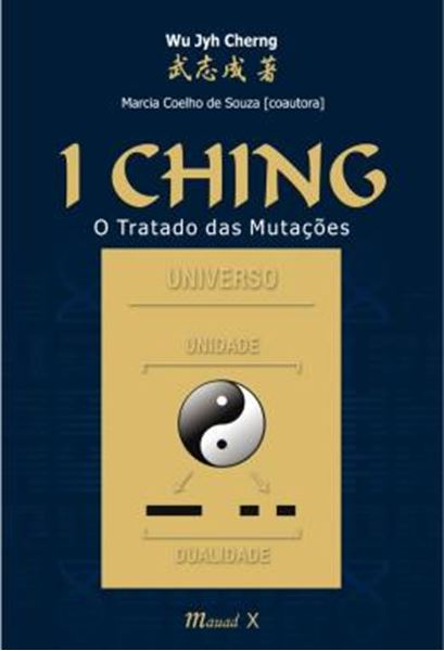 Picture of I CHING: O TRATADO DAS MUTACOES
