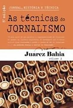 Imagem de JORNAL, HISTORIA E TECNICA: AS TECNICAS DO JORNALISMO - VOLUME 2
