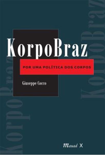 Picture of KORPOBRAZ - POR UMA POLITICA DOS CORPOS