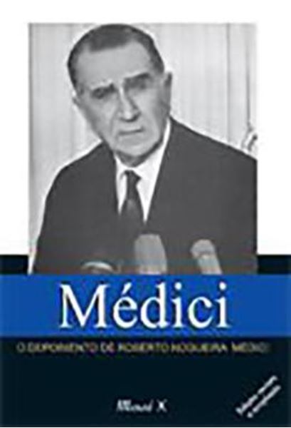 Picture of MEDICI: O DEPOIMENTO DE ROBERTO NOGUEIRA MEDICI