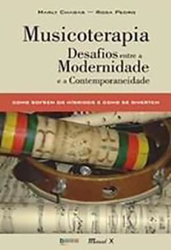 Imagem de MUSICOTERAPIA: DESAFIOS ENTRE A MODERNIDADE E A CONTEMPORANEIDADE