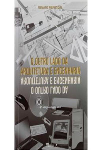 Picture of O OUTRO LADO DA ARQUITETURA E ENGENHARIA