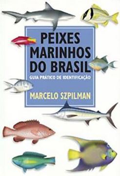 Imagem de PEIXES MARINHOS DO BRASIL - GUIA PRATICO DE IDENTIFICACAO