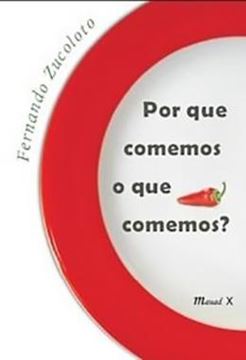 Imagem de POR QUE COMEMOS O QUE COMEMOS?