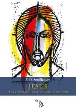 Imagem de JESUS – ELE E O INEFAVEL DE QUE FALAMOS ATE HOJE