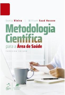 Imagem de METODOLOGIA CIENTIFICA PARA A AREA DE SAUDE - 3ª ED.