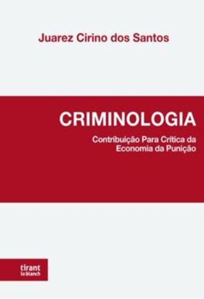 Picture of CRIMINOLOGIA - CONTRIBUICAO PARA CRITICA DA ECONOMIA DA PUNICAO