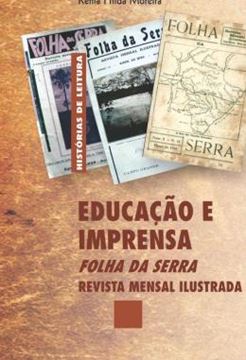 Imagem de EDUCACAO E IMPRENSA - FOLHA DA SERRA – REVISTA MENSAL ILUSTRADA