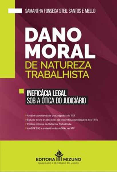 Picture of DANO MORAL DE NATUREZA TRABALHISTA - INEFICACIA LEGAL SOB A OTICA DO JUDICIARIO