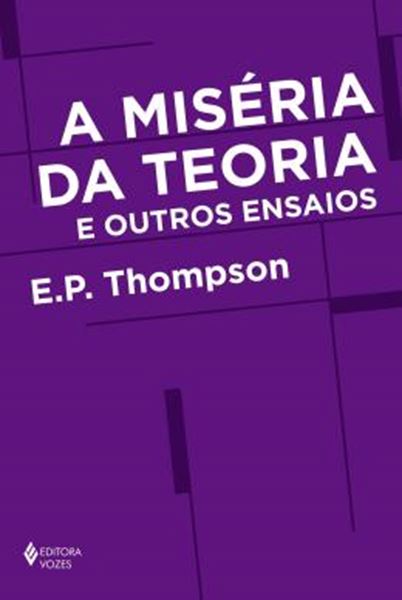 Picture of A MISERIA DA TEORIA E OUTROS ENSAIOS