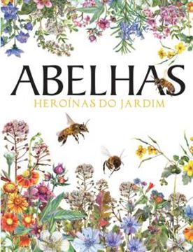 Imagem de ABELHAS - HEROINAS DO JARDIM
