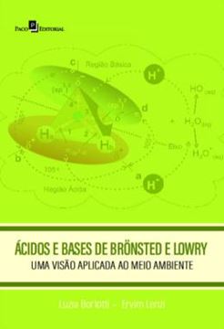 Imagem de ACIDOS E BASES DE BRONSTED E LOWRY - UMA VISAO APLICADA AO MEIO AMBIENTE