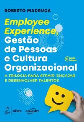 Imagem de EMPLOYEE EXPERIENCE, GESTAO DE PESSOAS E CULTURA ORGANIZACIONAL
