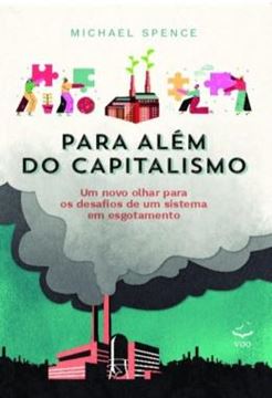 Imagem de PARA ALEM DO CAPITALISMO - UM NOVO OLHAR PARA OS DESAFIOS DE UM SISTEMA EM ESGOTAMENTO