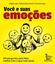 Imagem de VOCE E SUAS EMOCOES