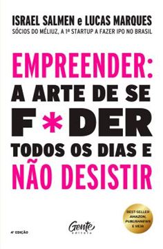 Imagem de EMPREENDER - A ARTE DE SE F*DER TODOS OS DIAS E NAO DESISTIR - 4ª ED