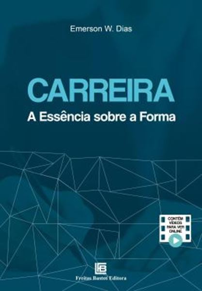 Picture of CARREIRA - A ESSENCIA SOBRE A FORMA
