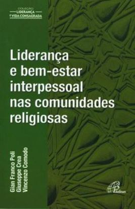 Imagem de LIDERANCA E BEM-ESTAR INTERPESSOAL NAS COMUNIDADES RELIGIOSAS